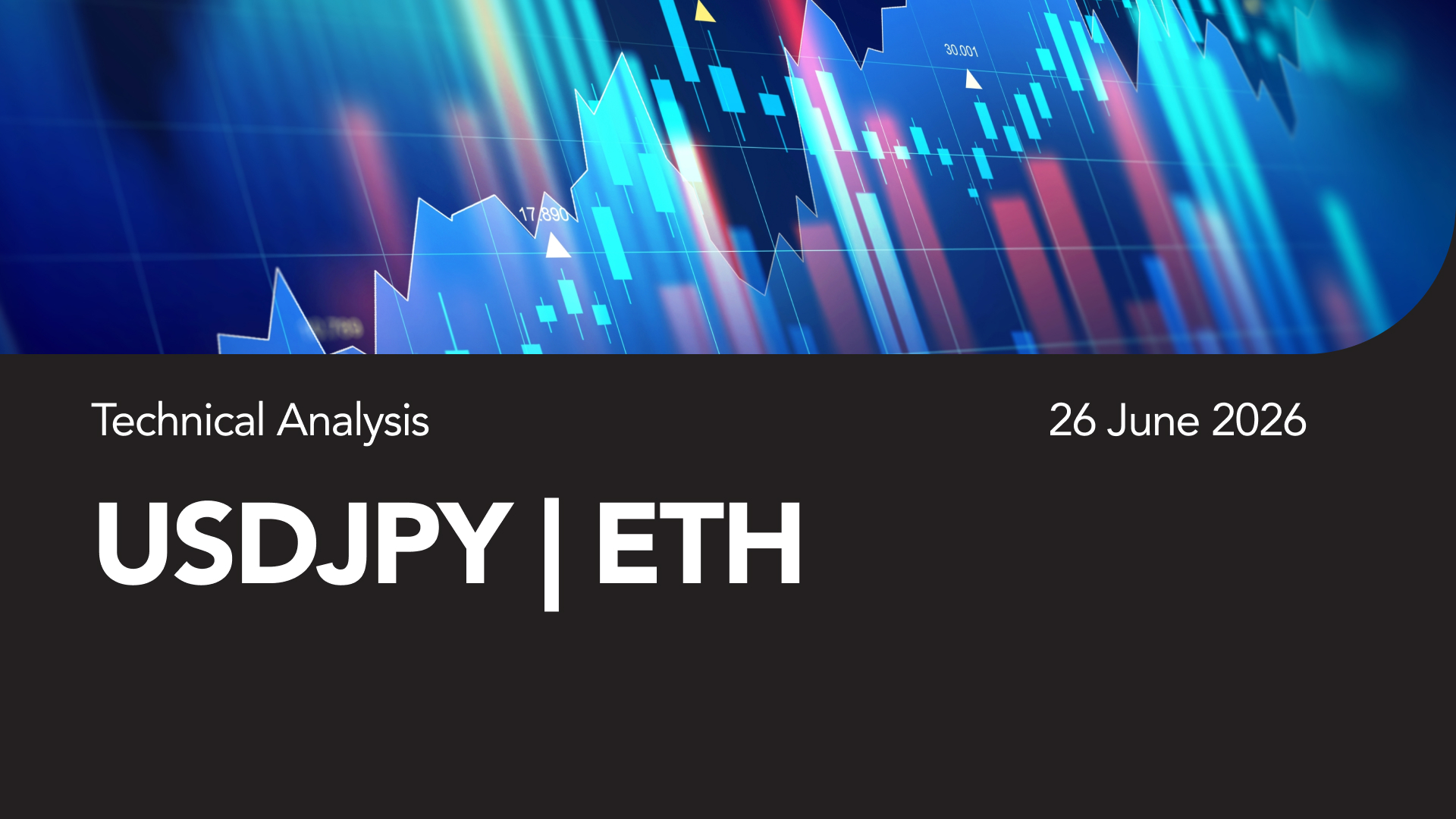 Technical Analysis banner for USDJPY and ETH with a blue stock-chart background and date (26 June 2026).