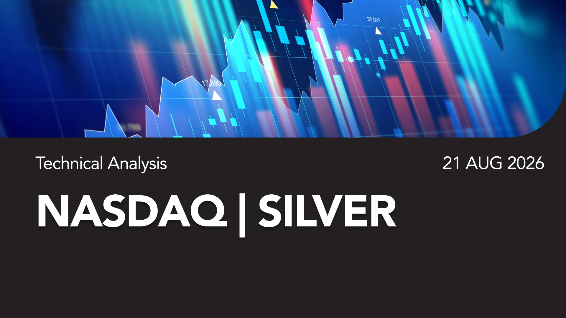 Technical Analysis banner with NASDAQ | SILVER title over a blue stock-chart background and date 21 Aug 2026